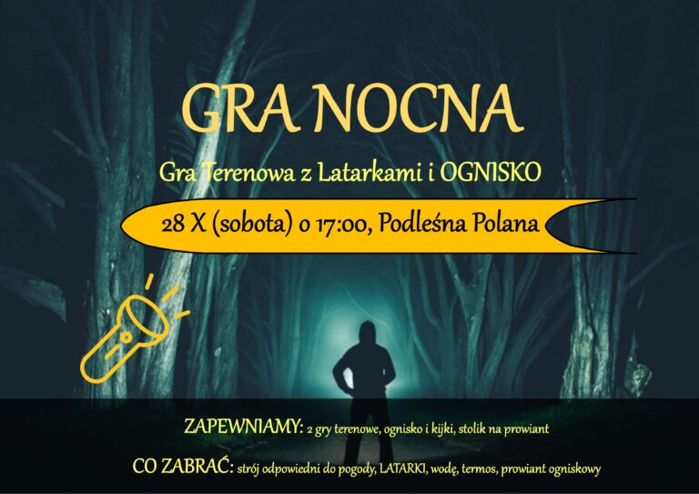 Gra NOCNA 28.10.2023 Podleśna Polana